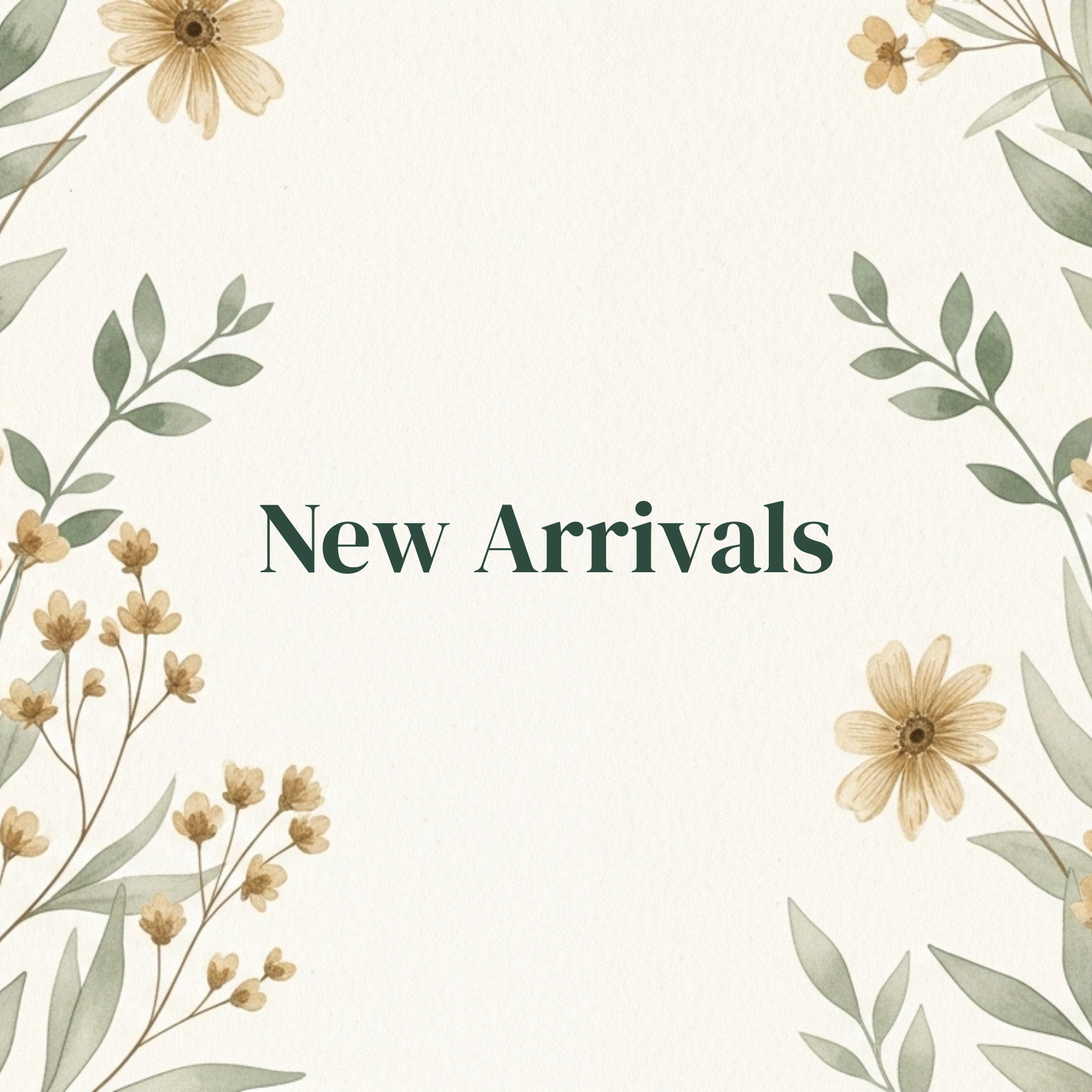 New Arrivals
