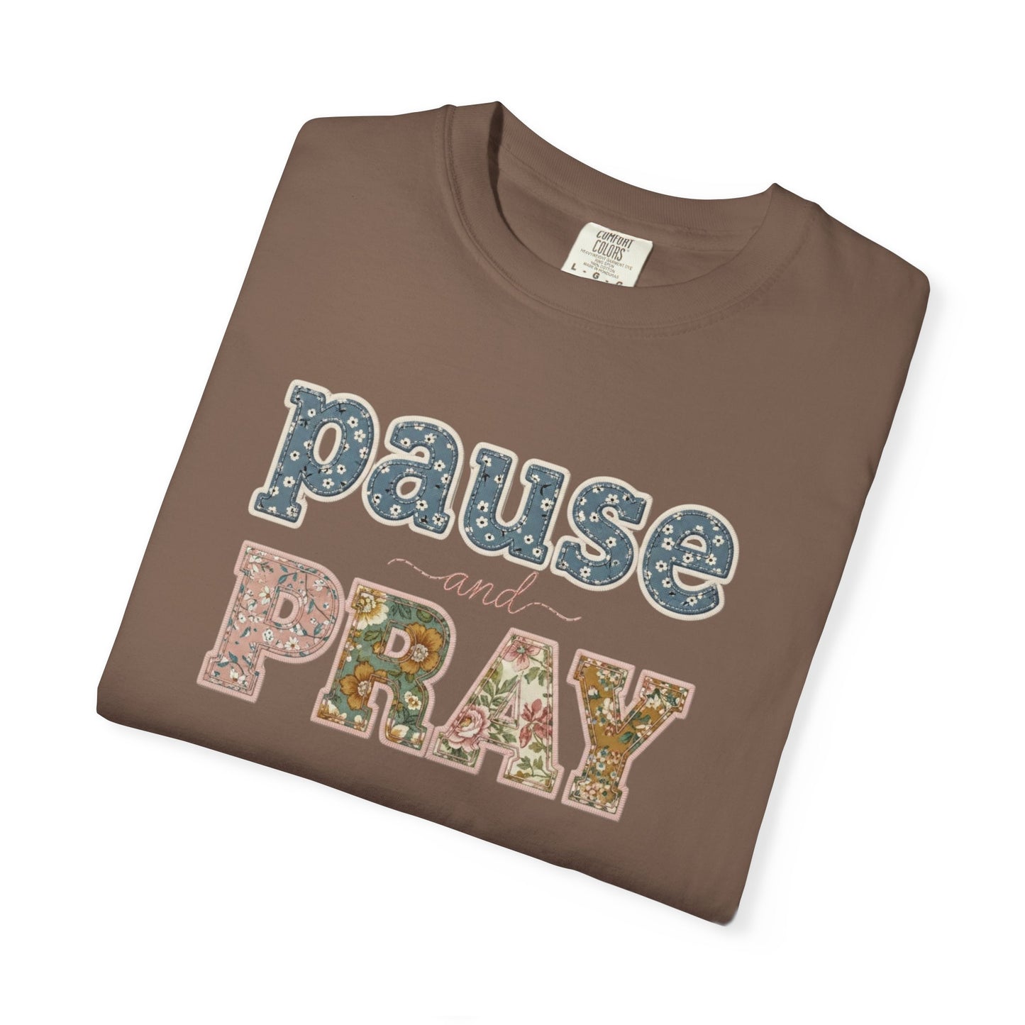Pause and Pray Feux Patchwork Floral Scripture Tshirt • Vintage Cottagecore Christian Apparel for Women • Feminine Faith Aesthetic Tee
