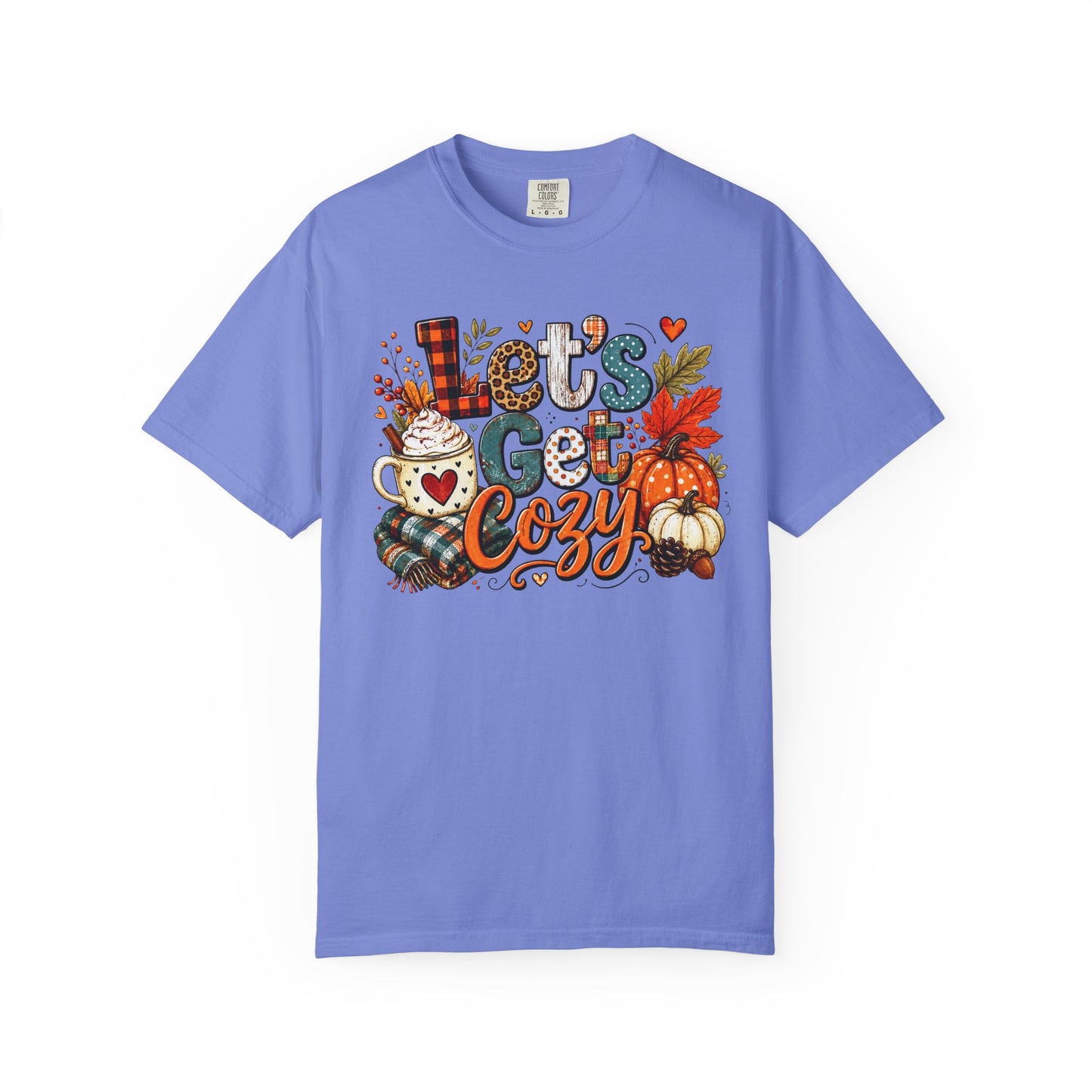 Let's Get Cozy Shirt • Cozy Fall Shirt • Pumpkin Spice Tee • Autumn Graphic Tee • Cute Fall Sweatshirt • Comfort Colors Fall Shirt • Cozy Season Tee