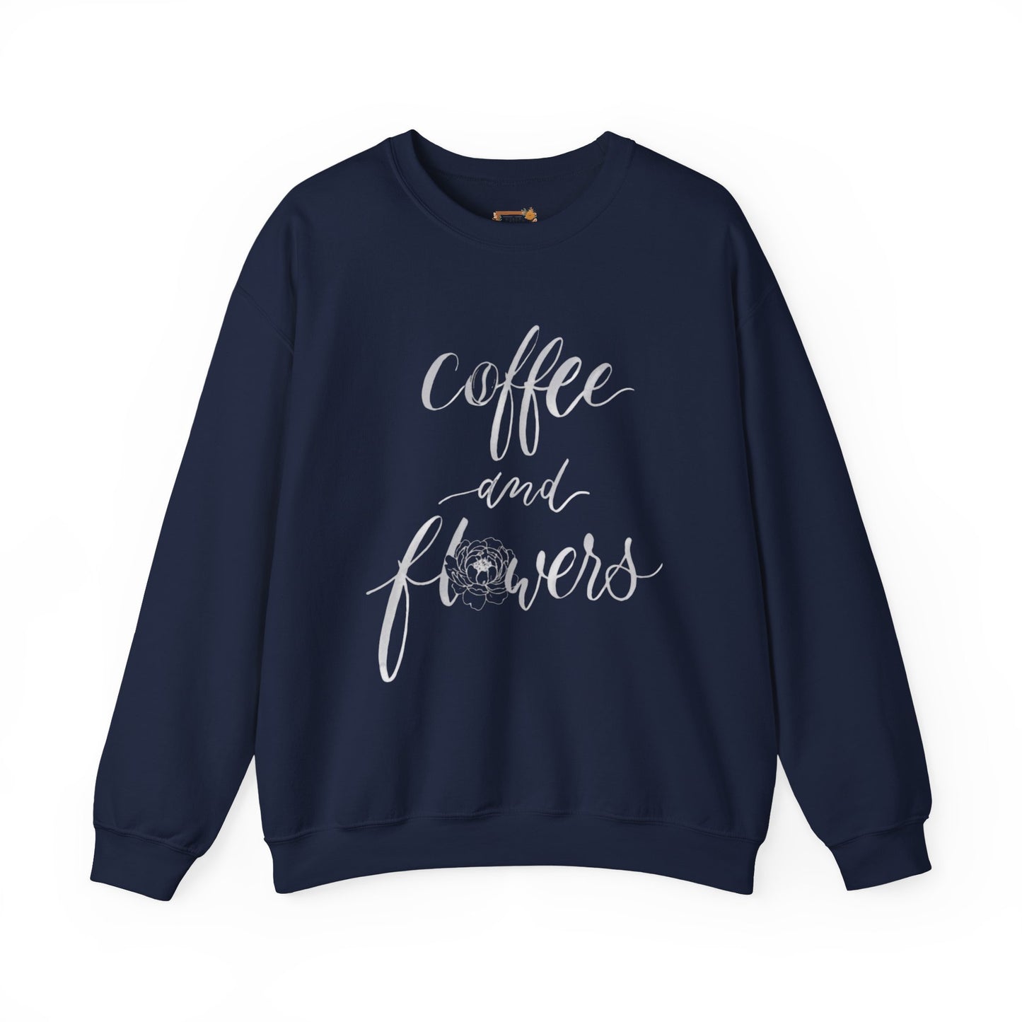 Coffee And Flowers Sweatshirt • Minimal Script Floral Design • Moody Neutral Aesthetic • Cozy Everyday Style • Unisex Pullover