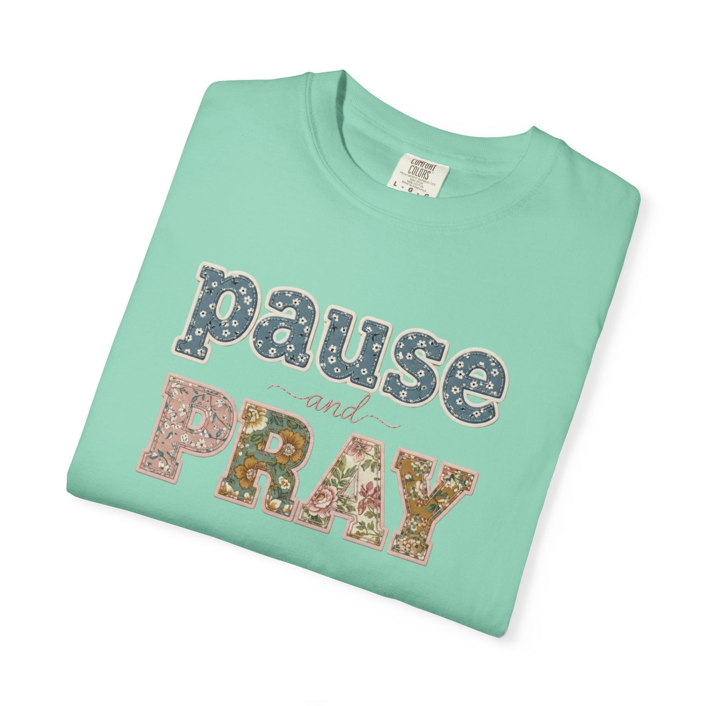 Pause and Pray Feux Patchwork Floral Scripture Tshirt • Vintage Cottagecore Christian Apparel for Women • Feminine Faith Aesthetic Tee