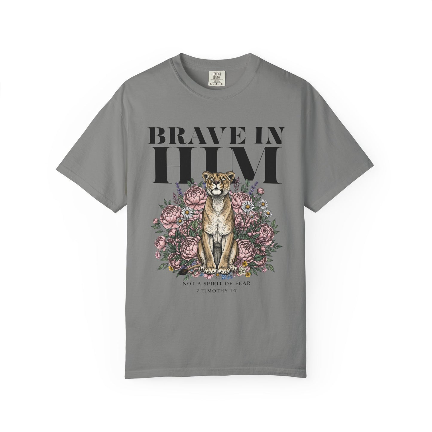 Brave In Him T-shirt — Inspirational Faith Graphic Tee