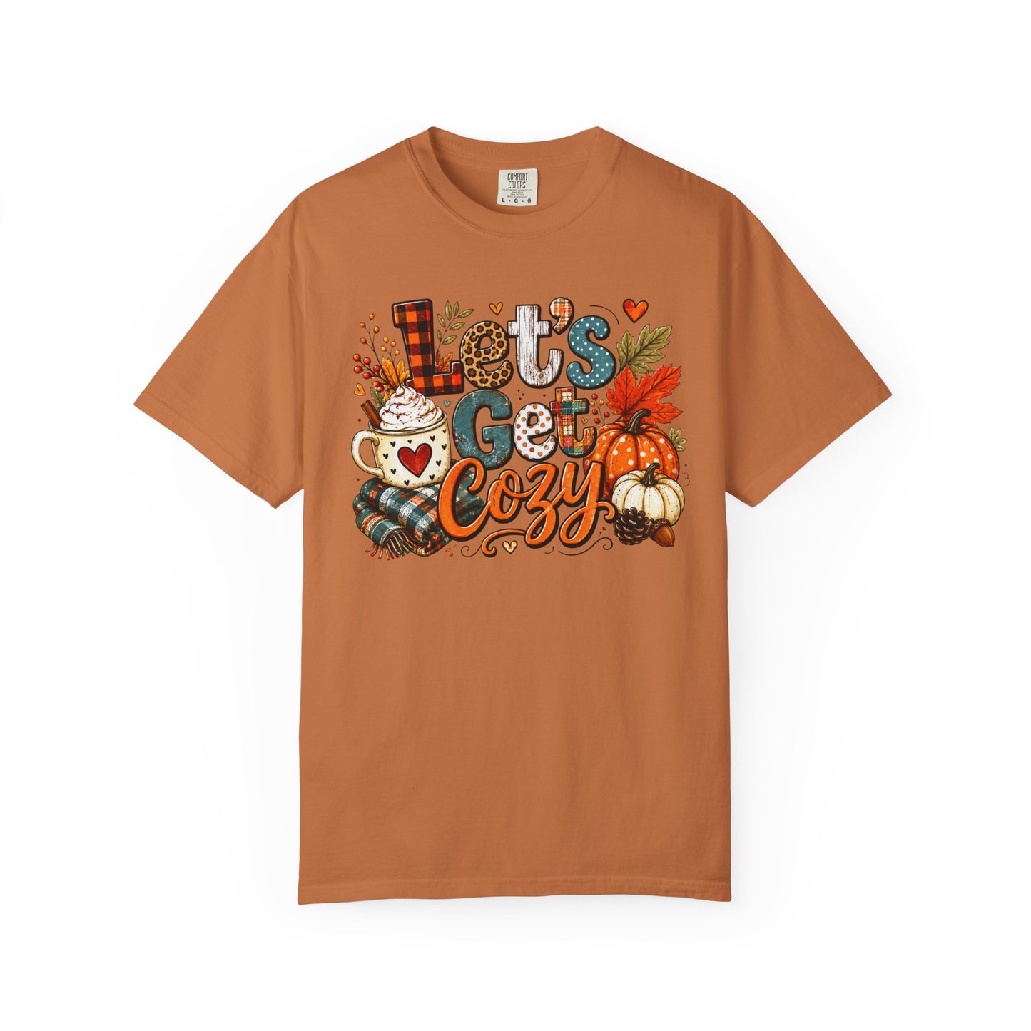 Let's Get Cozy Shirt • Cozy Fall Shirt • Pumpkin Spice Tee • Autumn Graphic Tee • Cute Fall Sweatshirt • Comfort Colors Fall Shirt • Cozy Season Tee