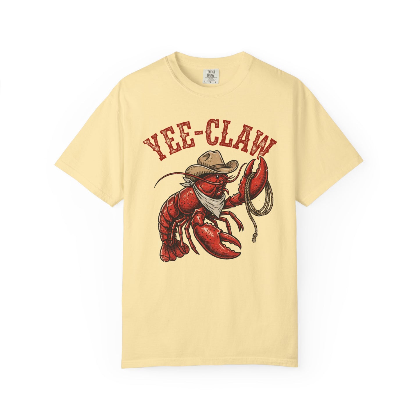 Yee Claw Lobster T-Shirt • Funny Western Cowboy Tee • Country Humor Graphic Shirt