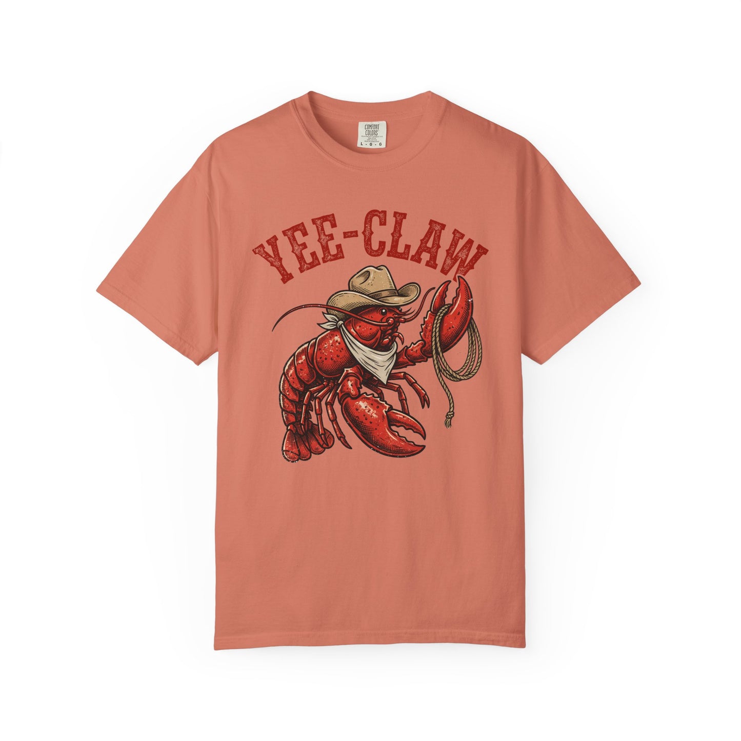 Yee Claw Lobster T-Shirt • Funny Western Cowboy Tee • Country Humor Graphic Shirt