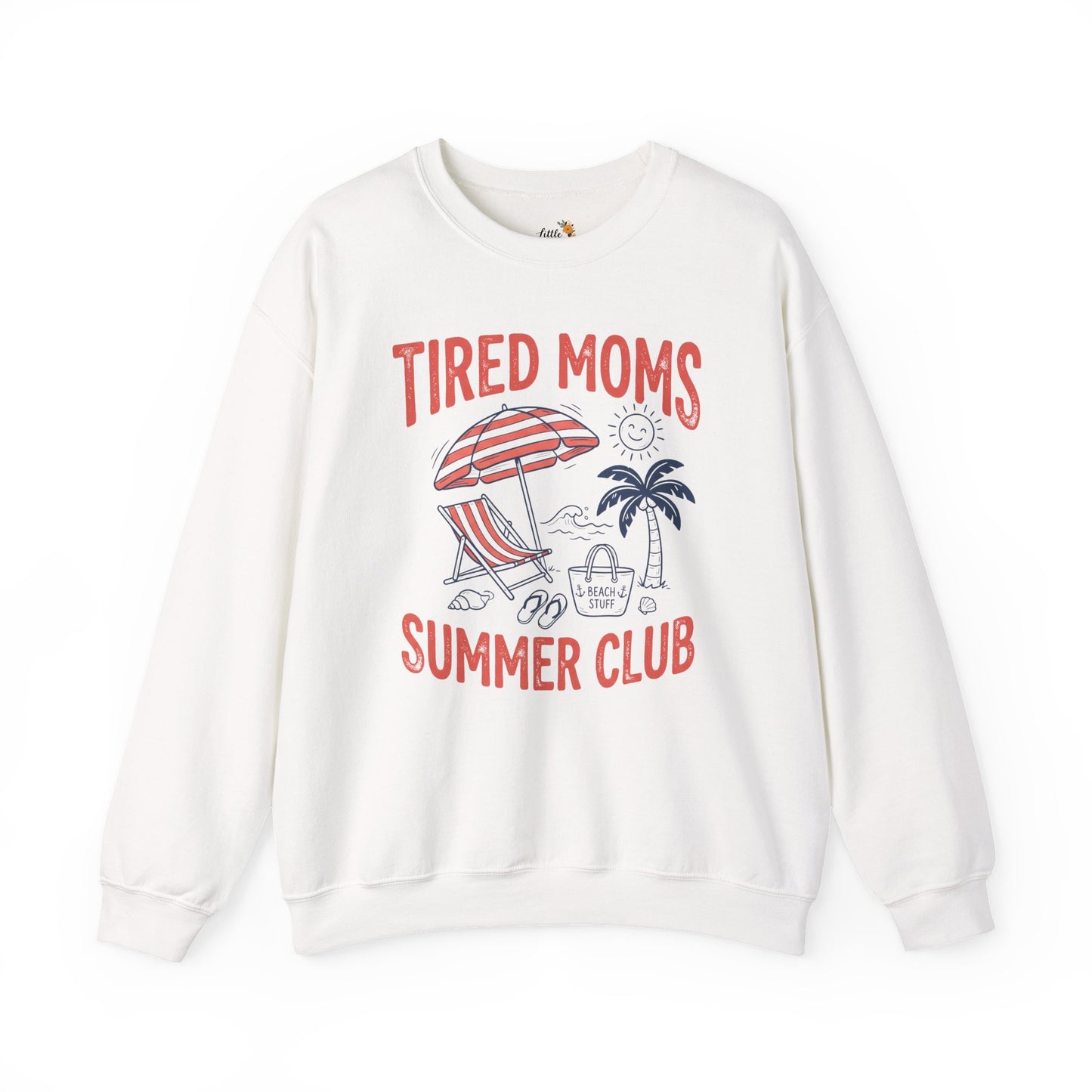 Tired Moms Summer Club Sweatshirt • Beach Mom Crewneck • Summer Mama Graphic Sweatshirt • Coastal Vacation Pullover