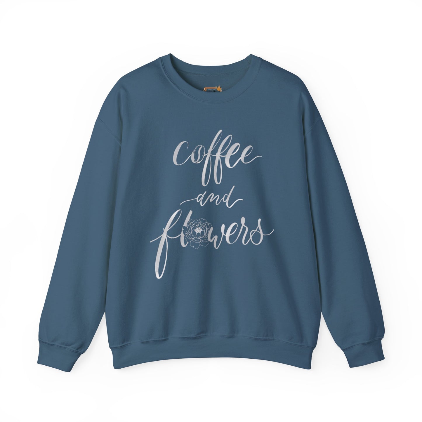Coffee And Flowers Sweatshirt • Minimal Script Floral Design • Moody Neutral Aesthetic • Cozy Everyday Style • Unisex Pullover