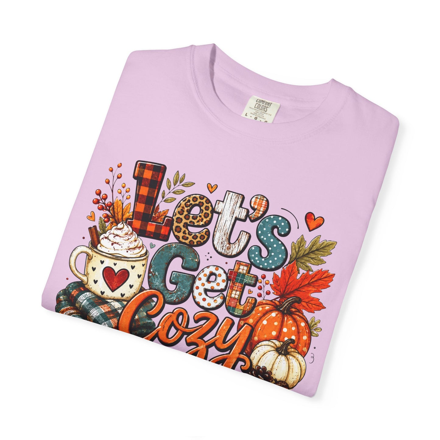 Let's Get Cozy Shirt • Cozy Fall Shirt • Pumpkin Spice Tee • Autumn Graphic Tee • Cute Fall Sweatshirt • Comfort Colors Fall Shirt • Cozy Season Tee