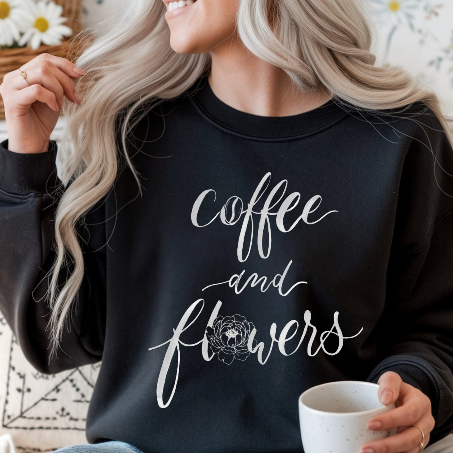 Coffee And Flowers Sweatshirt • Minimal Script Floral Design • Moody Neutral Aesthetic • Cozy Everyday Style • Unisex Pullover