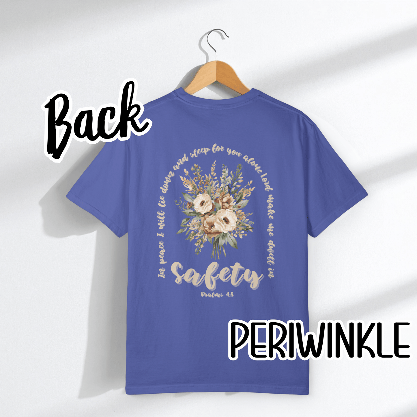 Psalm 4:8 Safety Scripture Comfort Colors Tee • In Peace I Will Lie Down Floral Graphic Artwork • Neutral Christian Bible Verse Tshirt