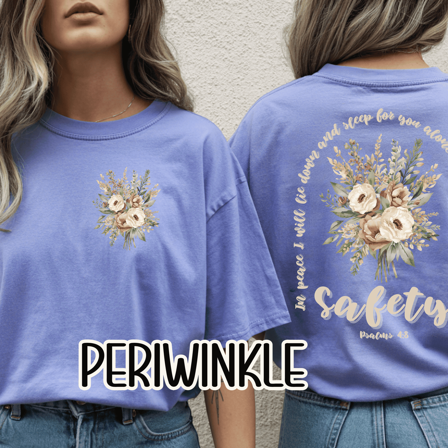 Psalm 4:8 Safety Scripture Comfort Colors Tee • In Peace I Will Lie Down Floral Graphic Artwork • Neutral Christian Bible Verse Tshirt