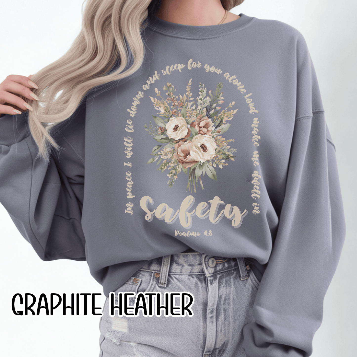 Psalm 4:8 Safety Scripture Sweatshirt • In Peace I Will Lie Down Floral Graphic Artwork • Neutral Christian Bible Verse Crewneck
