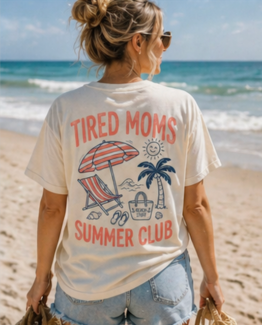 Tired Moms Summer Club Beach Graphic Tee • Summer Mom Shirt • Pool Day Mama Tee • Coastal Vacation Outfit