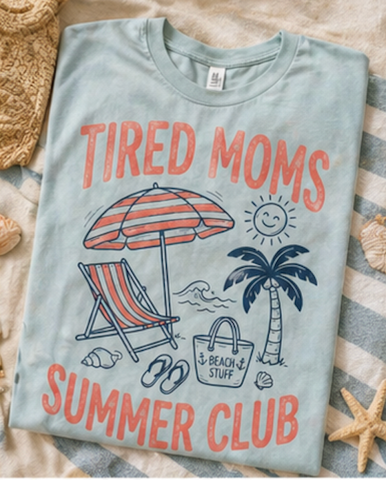 Tired Moms Summer Club Sweatshirt • Beach Mom Crewneck • Summer Mama Graphic Sweatshirt • Coastal Vacation Pullover