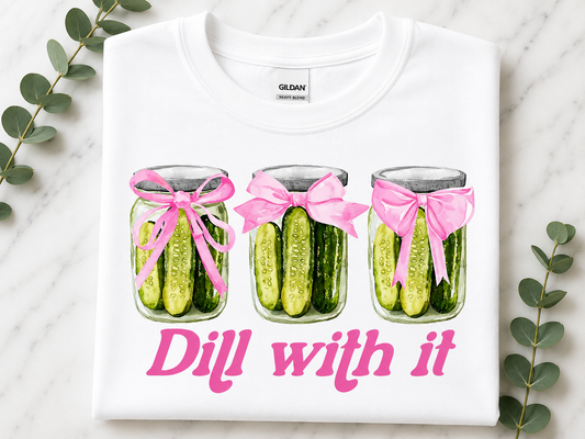 Dill With It Sweatshirt — Funny Pickle Jar Crewneck