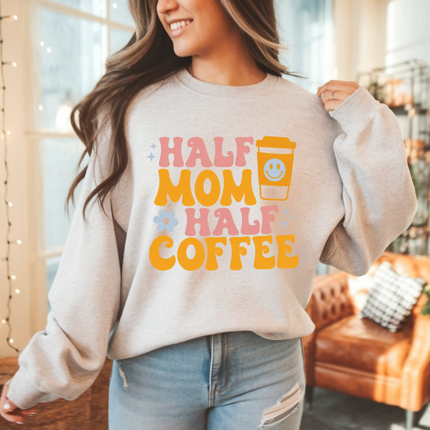 Half Mom Half Coffee Sweatshirt — Cute Retro Coffee Lover Crewneck