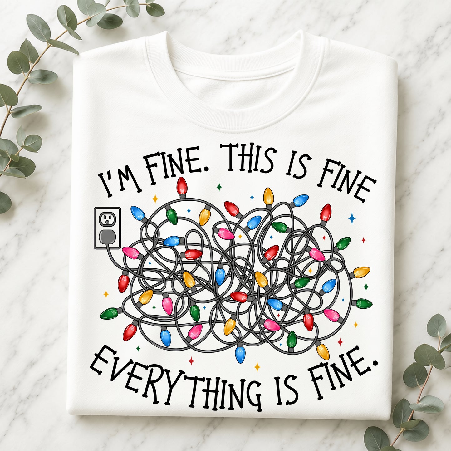 “I’m Fine, This Is Fine” tshirtTangled Holiday Lights Graphic