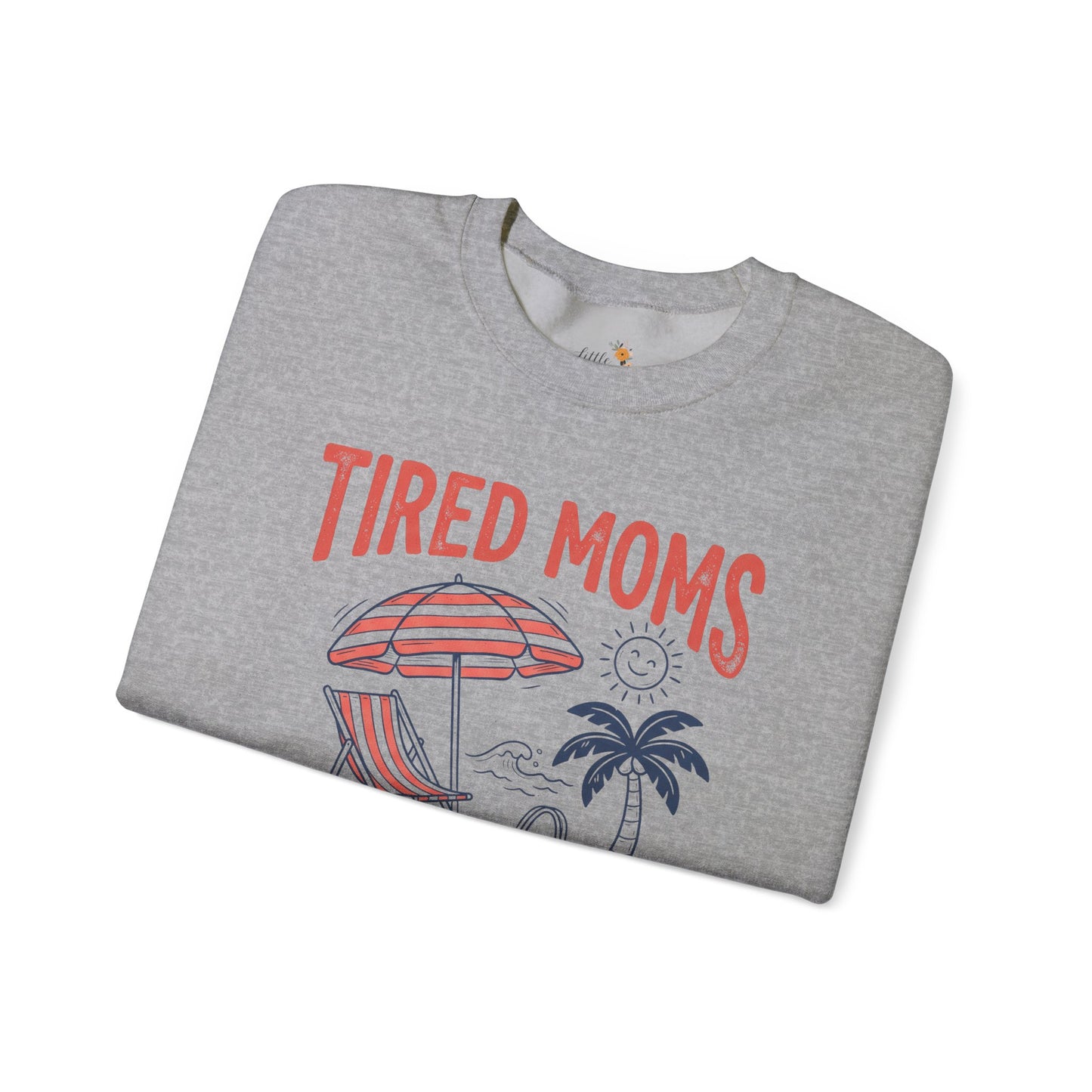 Tired Moms Summer Club Sweatshirt • Beach Mom Crewneck • Summer Mama Graphic Sweatshirt • Coastal Vacation Pullover