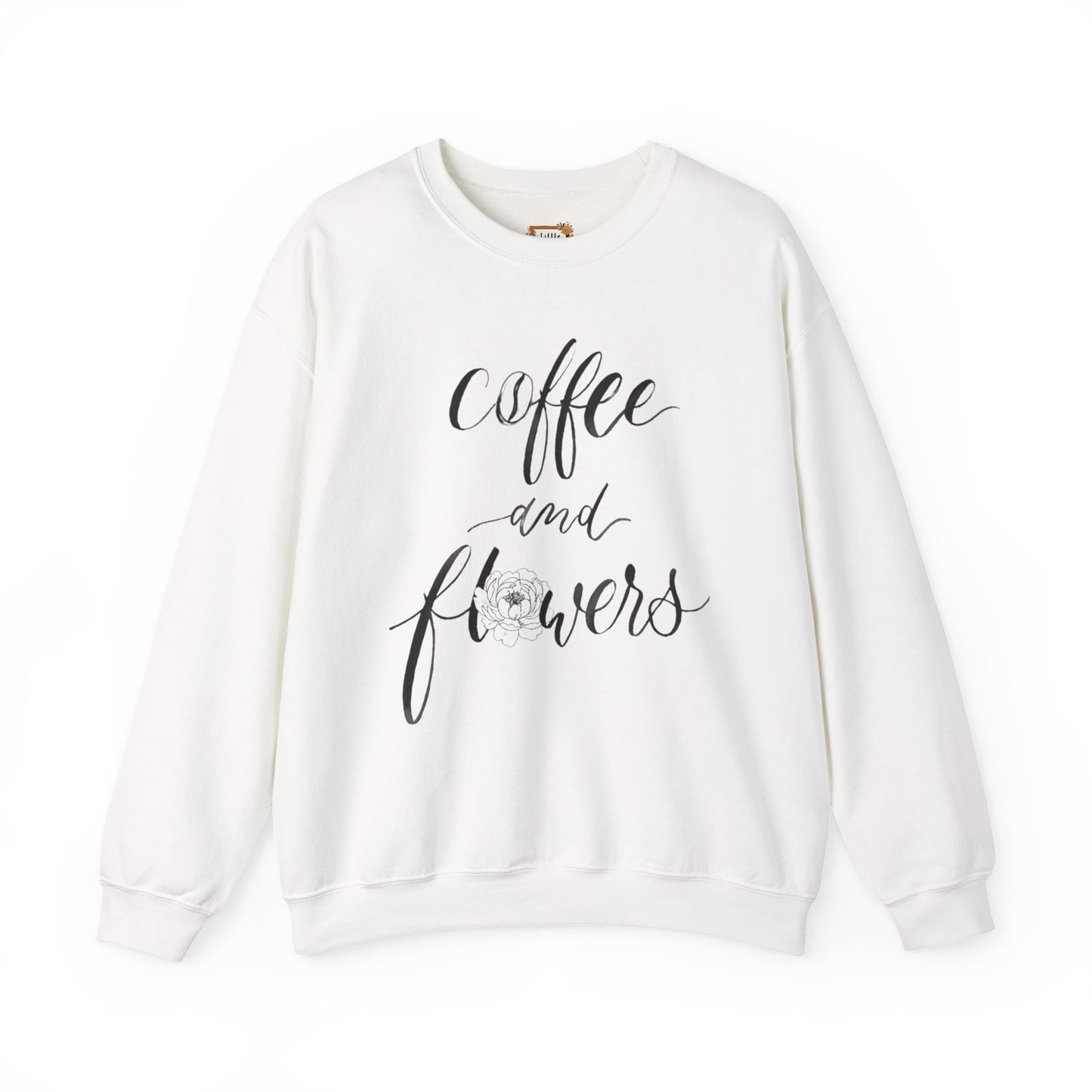 Coffee And Flowers Sweatshirt • Minimal Script Floral Design • Moody Neutral Aesthetic • Cozy Everyday Style • Unisex Pullover