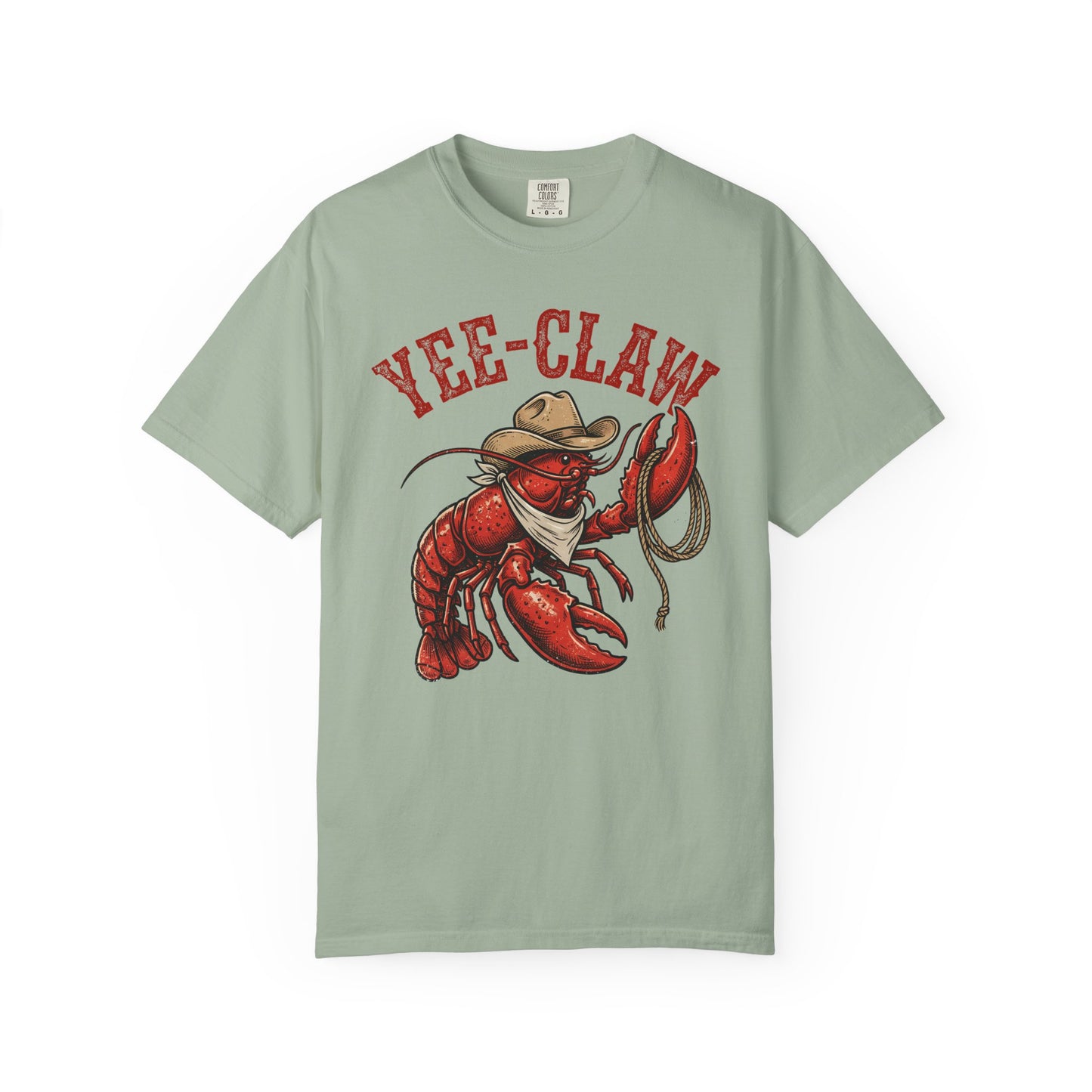 Yee Claw Lobster T-Shirt • Funny Western Cowboy Tee • Country Humor Graphic Shirt