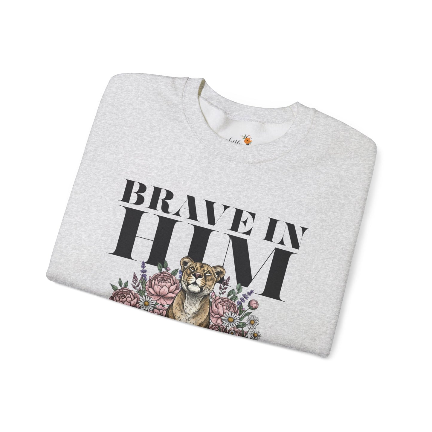"brave in him" Crewneck Sweatshirt — Inspirational Men's Graphic Sweatshirt