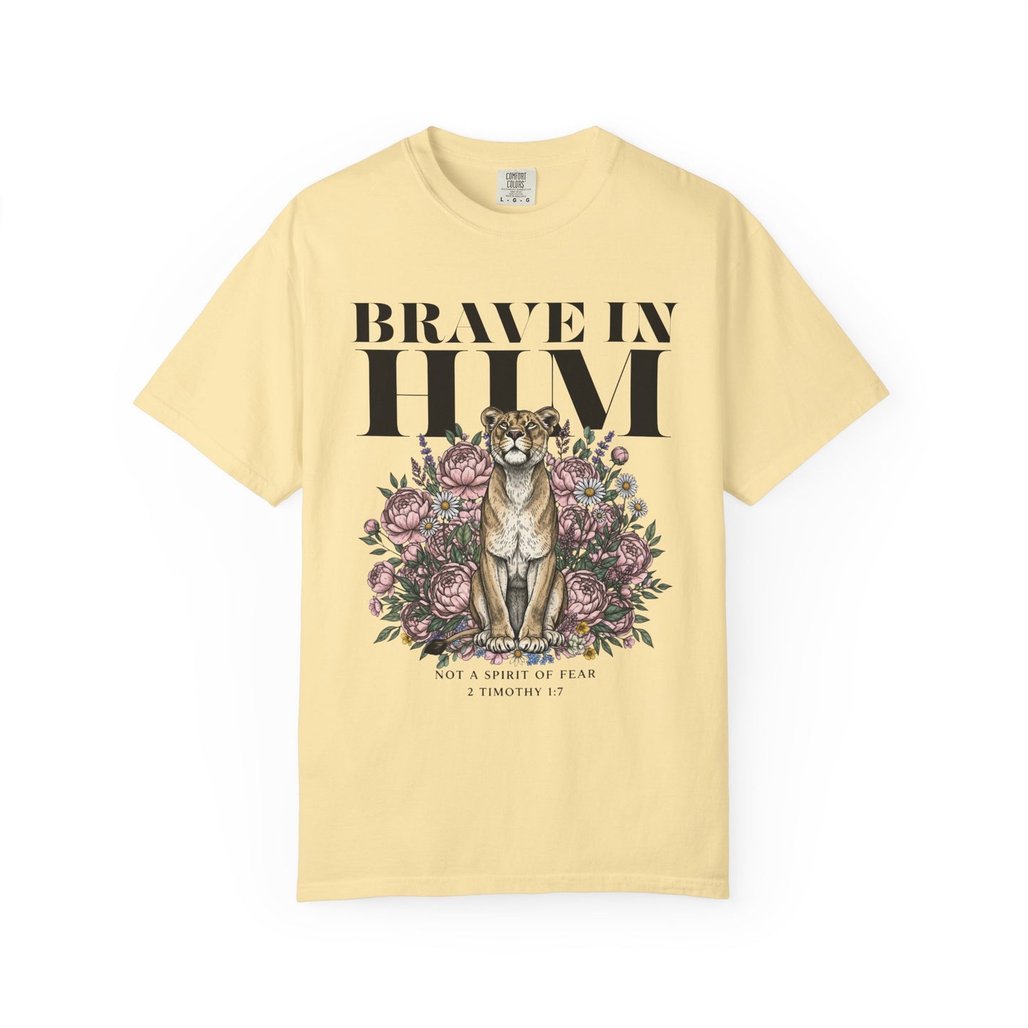 Brave In Him T-shirt — Inspirational Faith Graphic Tee