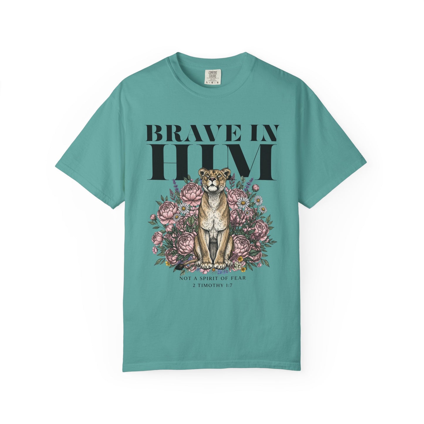 Brave In Him T-shirt — Inspirational Faith Graphic Tee