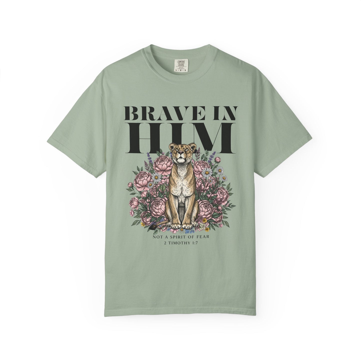Brave In Him T-shirt — Inspirational Faith Graphic Tee