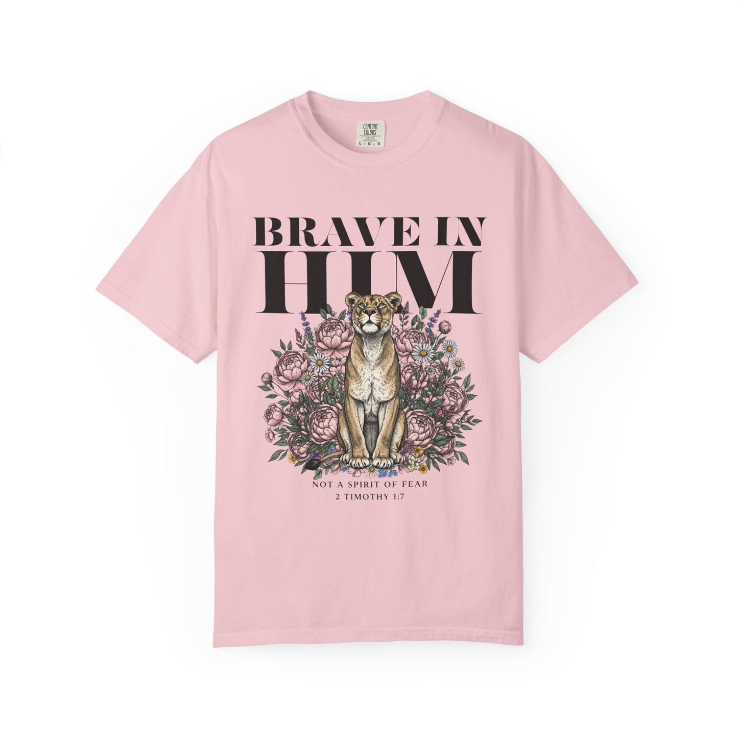 Brave In Him T-shirt — Inspirational Faith Graphic Tee