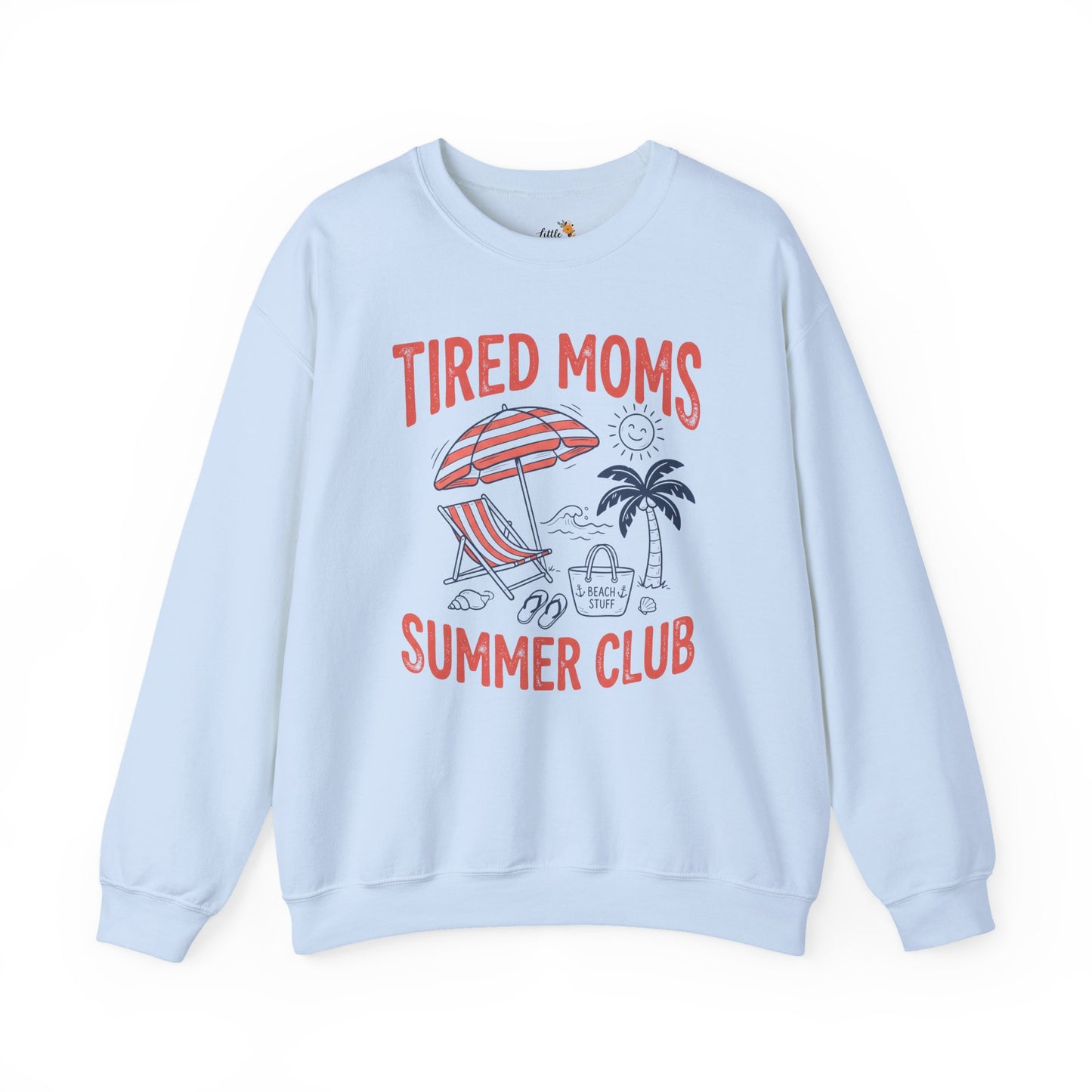 Tired Moms Summer Club Sweatshirt • Beach Mom Crewneck • Summer Mama Graphic Sweatshirt • Coastal Vacation Pullover